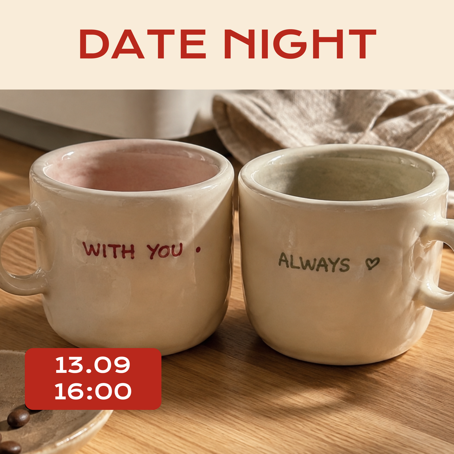 Date Night ❤️ – Make cups & plates – 13.09