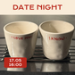 Date Night ❤️ – Make cups & plates – 17.05