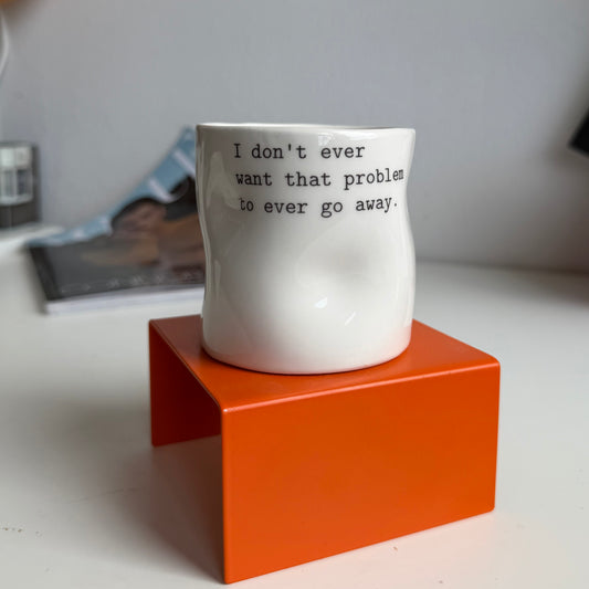 Heated crumpled cup I don't ever want