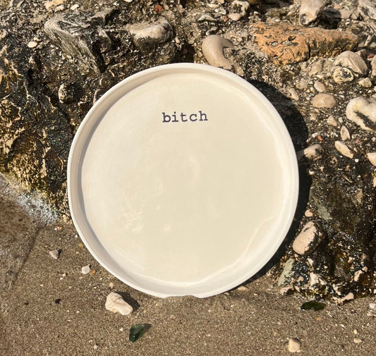 Ceramic plate "Bitch"